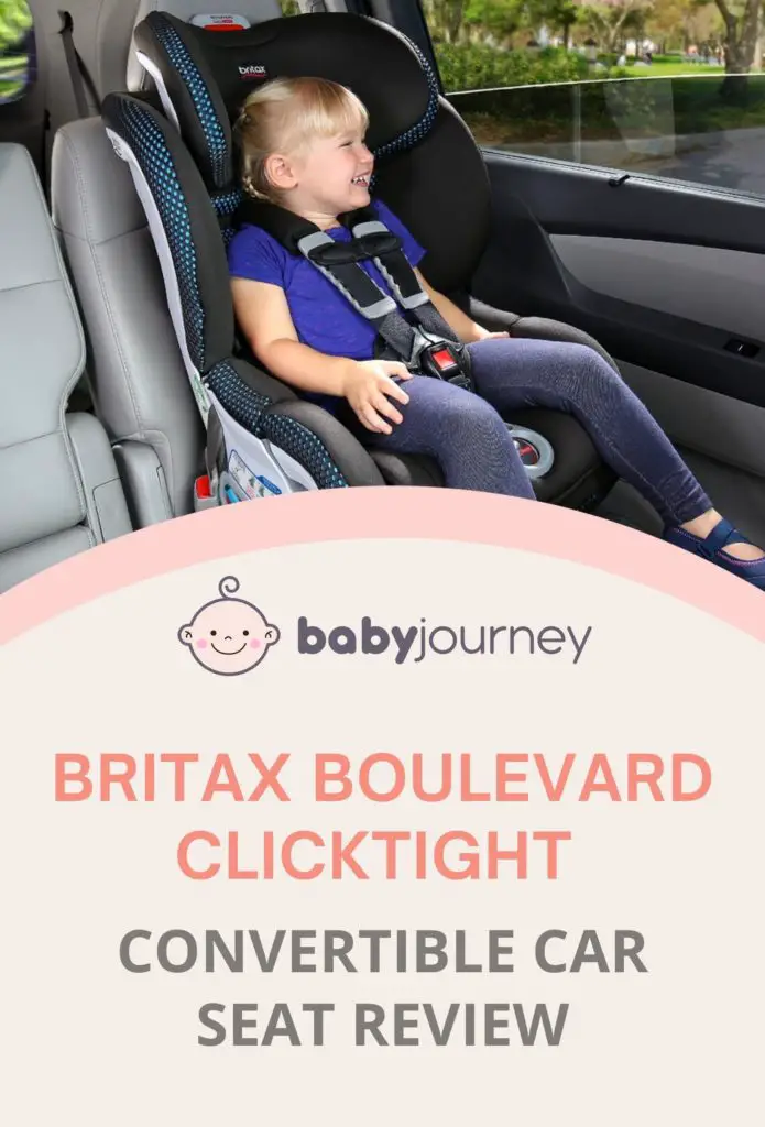 Britax Boulevard Clicktight Convertible Car Seat Review 2021 - Baby Journey blog