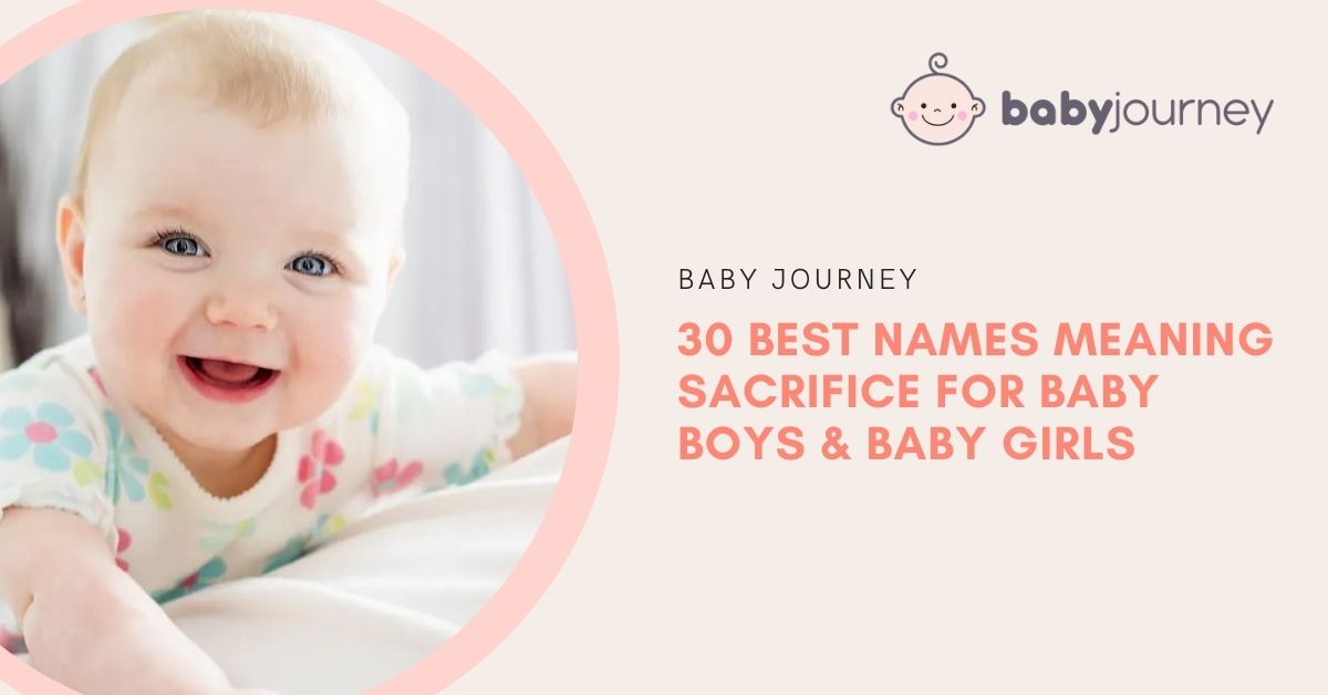 Names That Mean Sacrifice - Baby Journey Blog
