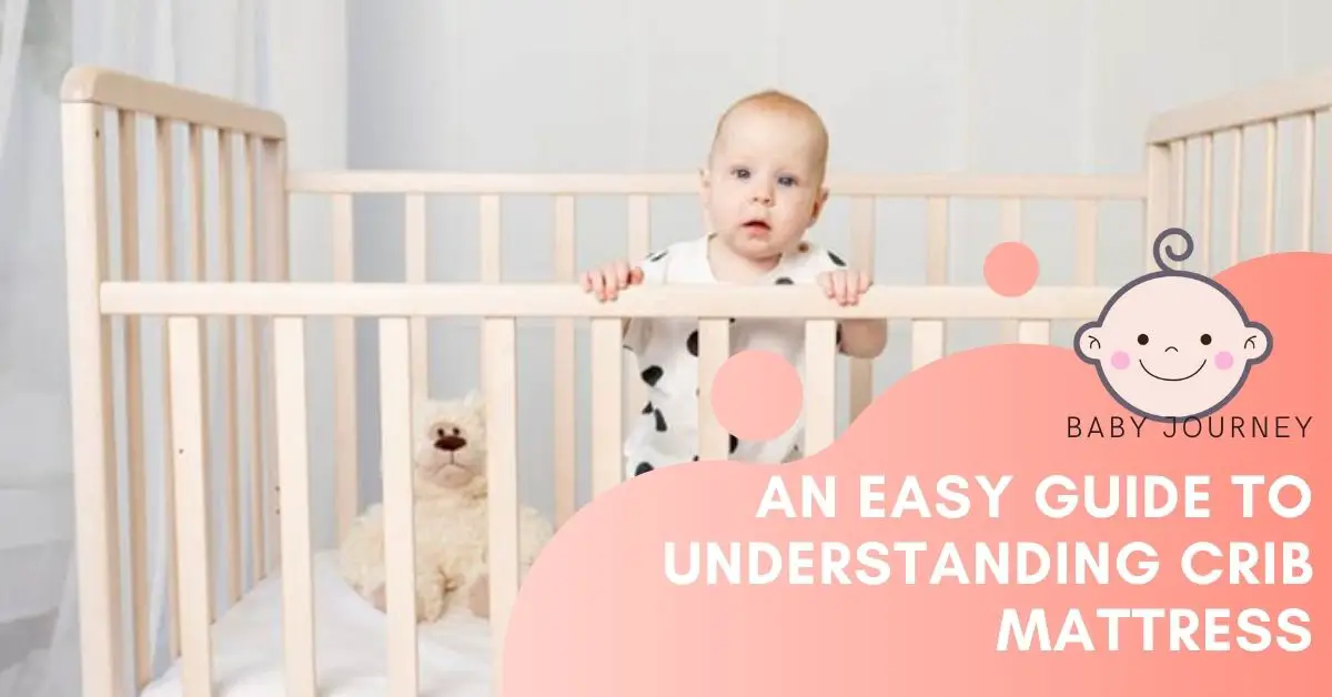 When To Lower Crib Mattress? An Easy Guide to Understanding Your Baby's Crib Setting - Baby Journey blog