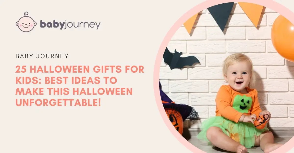 Halloween Gifts for Kids | Baby Journey