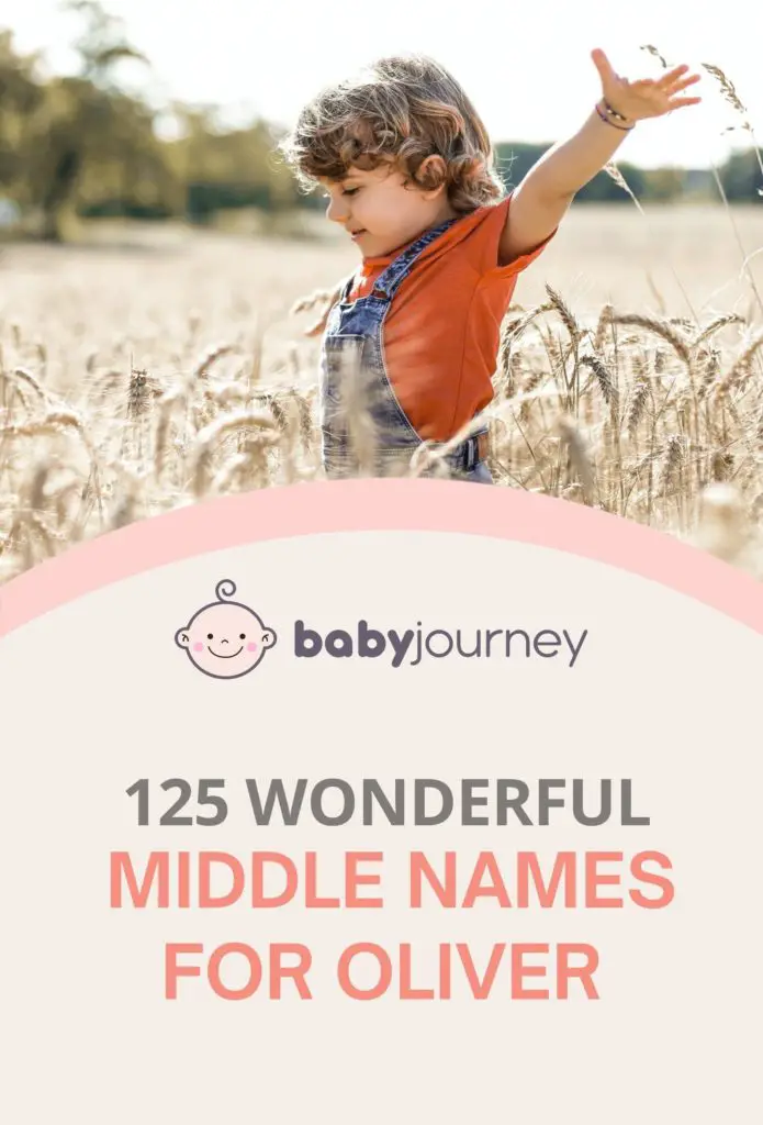 Middle names for Oliver pinterest - Baby Journey blog