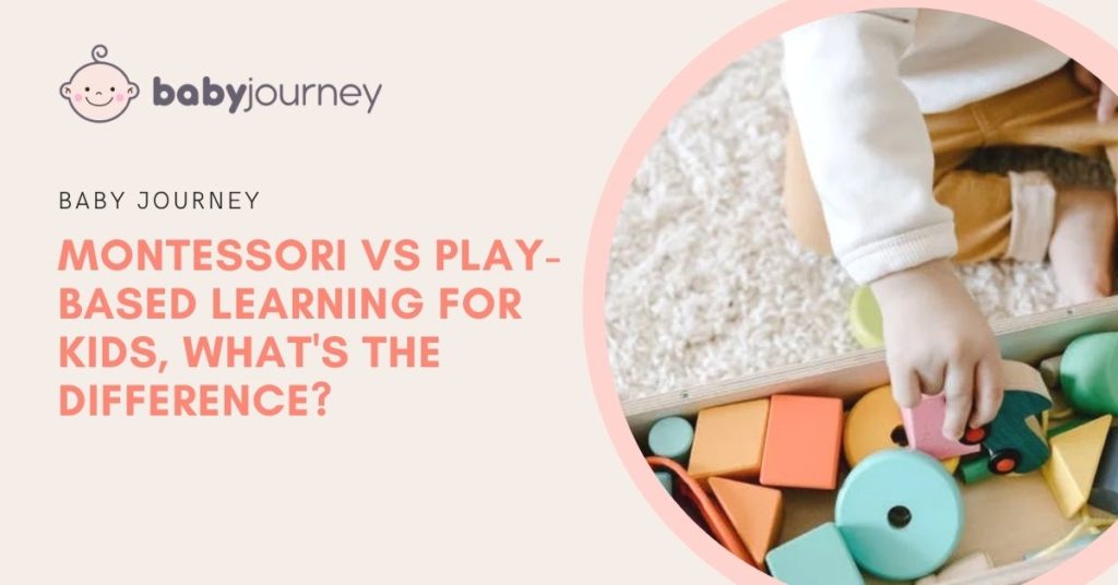 montessori vs play based approach featured image - Baby Journey blog