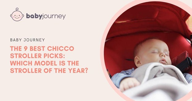 The Best Chicco Stroller Picks (%currentyear% Review) | Baby Journey