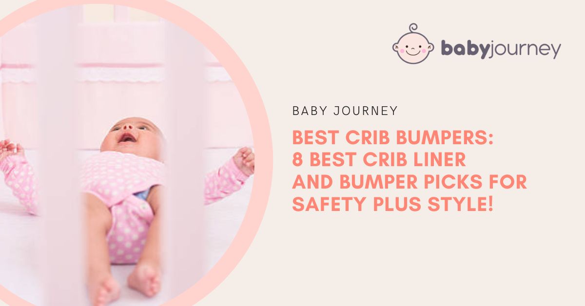 Best Crib Bumpers | Baby Journey
