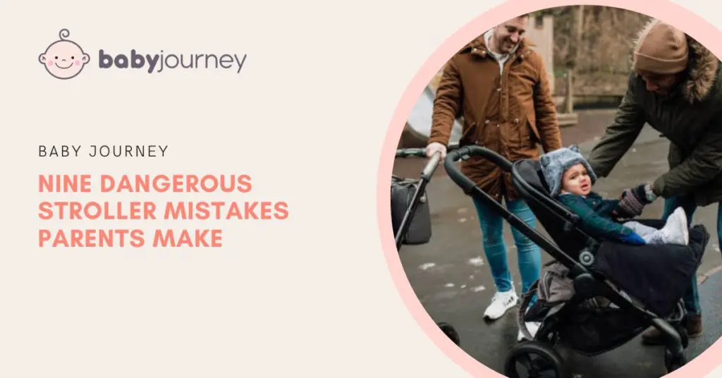 Dangerous Stroller Mistake | Baby Journey