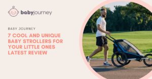 Unique Baby Strollers | Baby Journey