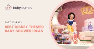 Best Disney Themed Baby Shower Ideas featured image - Baby Journey