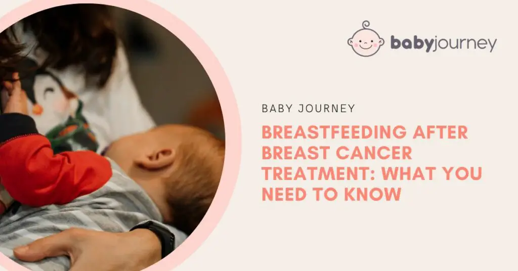 Breastfeeding After Breast Cancer Treatment What You Need to Know featured image - Baby Journey