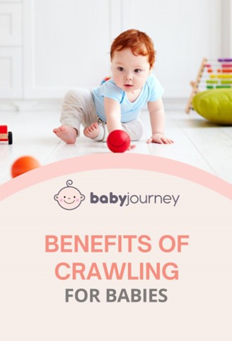 Benefits of Crawling for Babies pinterest - Baby Journey