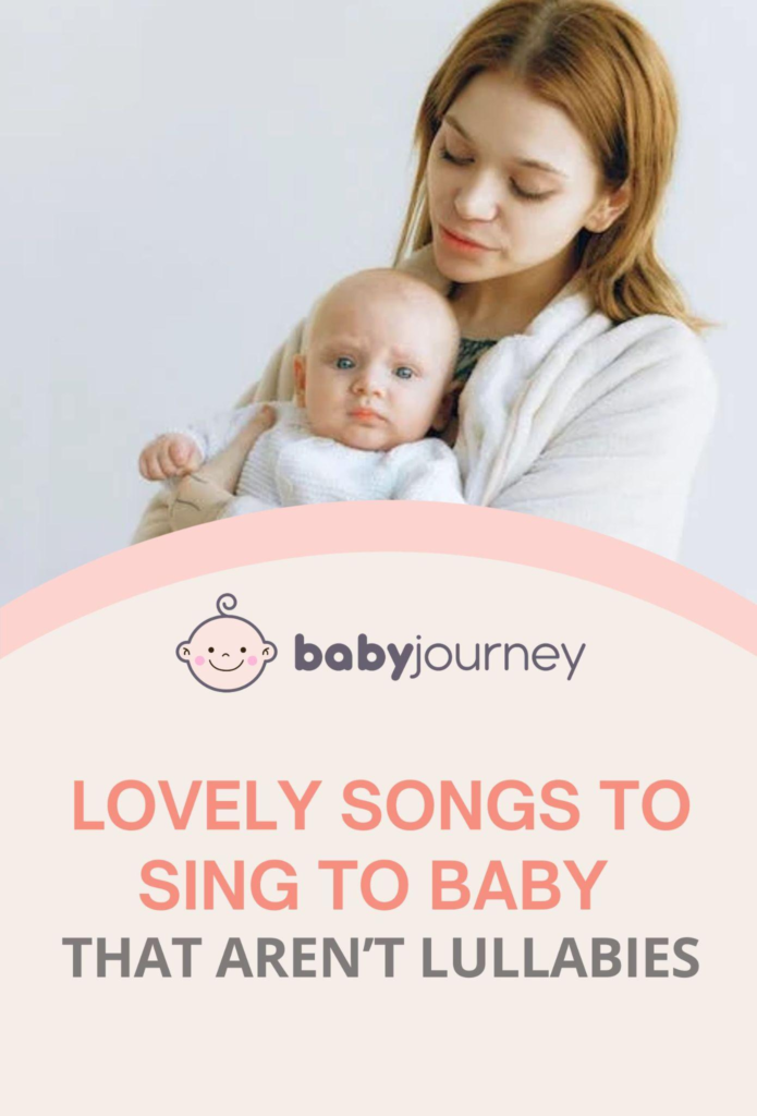 Lovely Songs to Sing To Baby That Aren’t Lullabies pinterest - Baby Journey