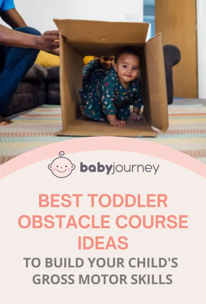 Best Toddler Obstacle Course Ideas to Build Your Child's Gross Motor Skills pinterest - Baby Journey