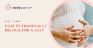 How to Financially Prepare For A Baby featured image - Baby Journey