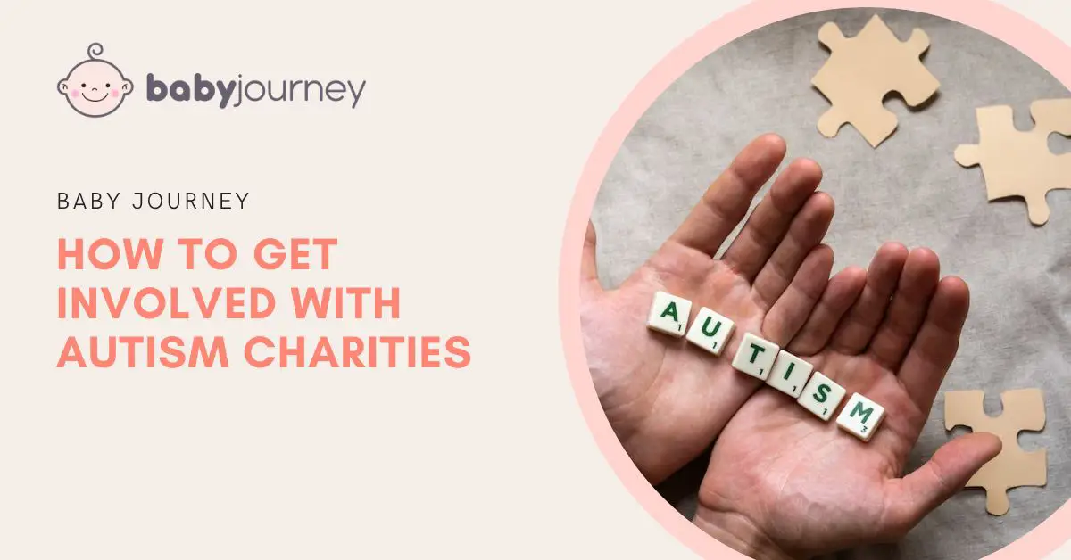How To Get Involved With Autism Charities featured image - Baby Journey
