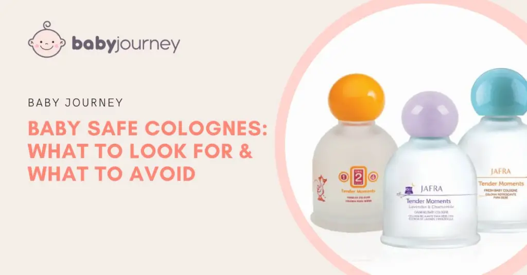 Baby Safe Colognes What To Look For What To Avoid featured image - Baby Journey