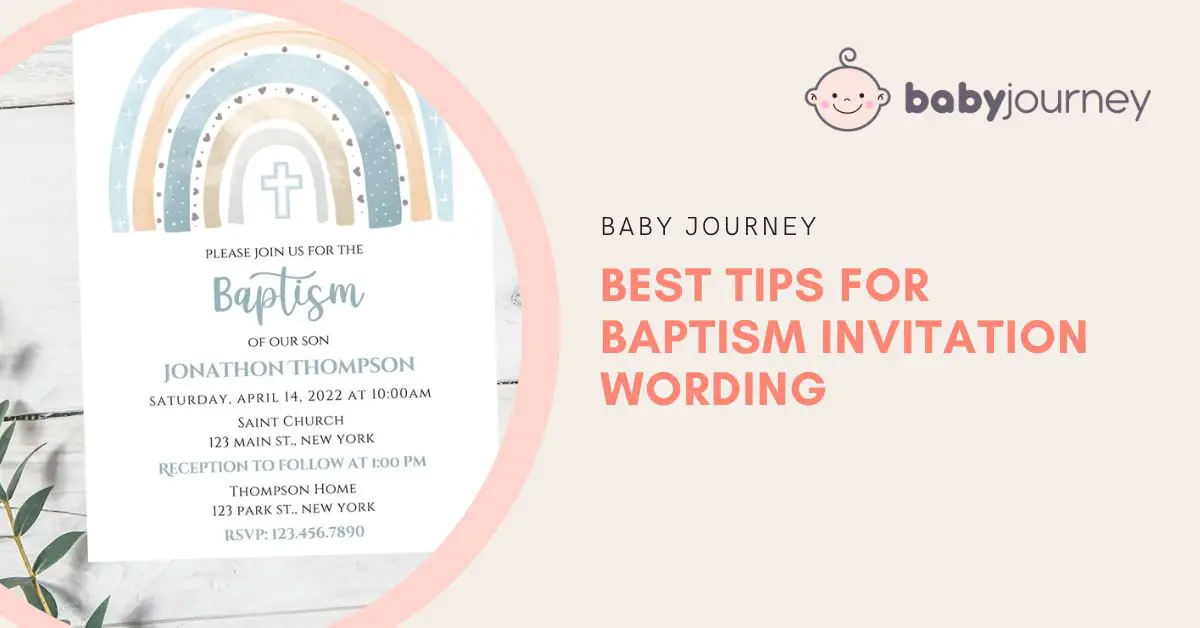 Best Tips for Baptism Invitation Wording featured image - Baby Journey