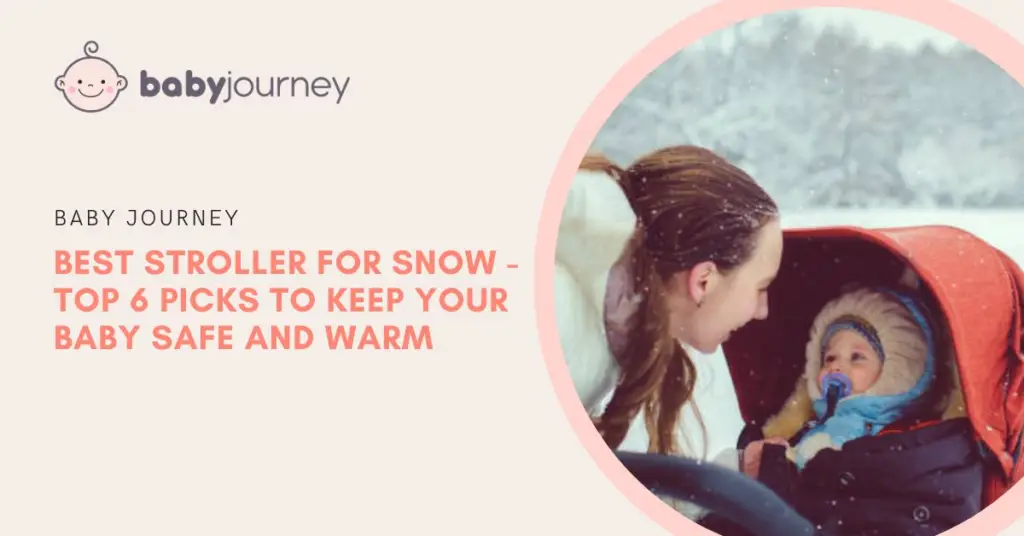 Best Stroller for Snow | Baby Journey