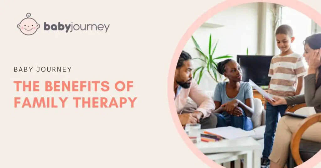 The Benefits of Family Therapy featured image - Baby Journey