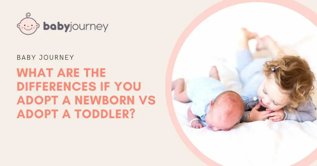 Adopt a Newborn vs Adopt a Toddler featured image - Baby Journey