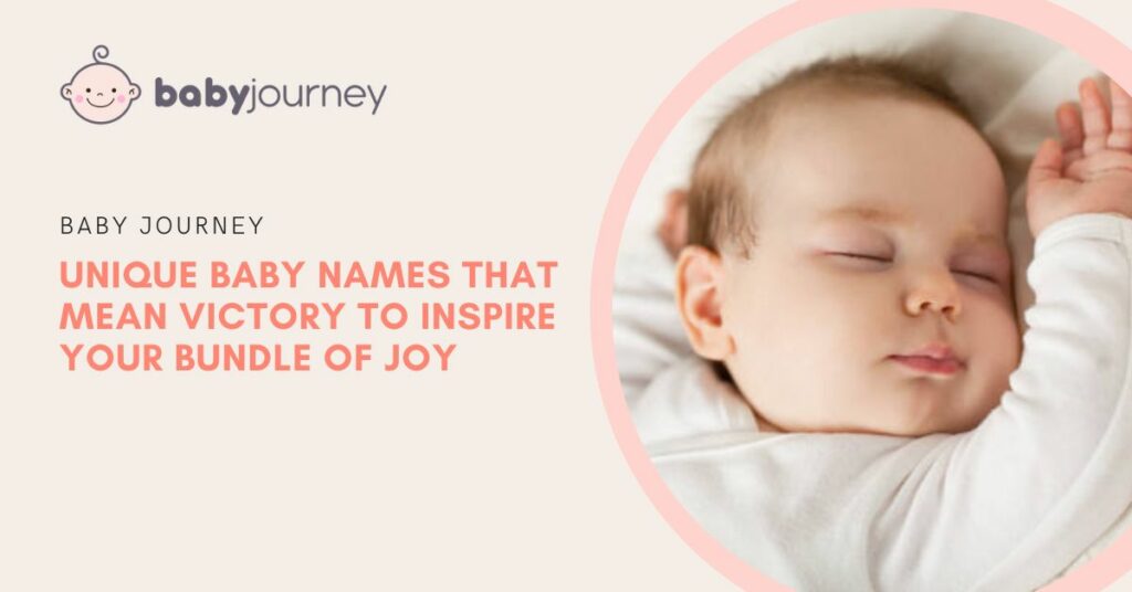 Baby Names That Mean Victory | Baby Journey