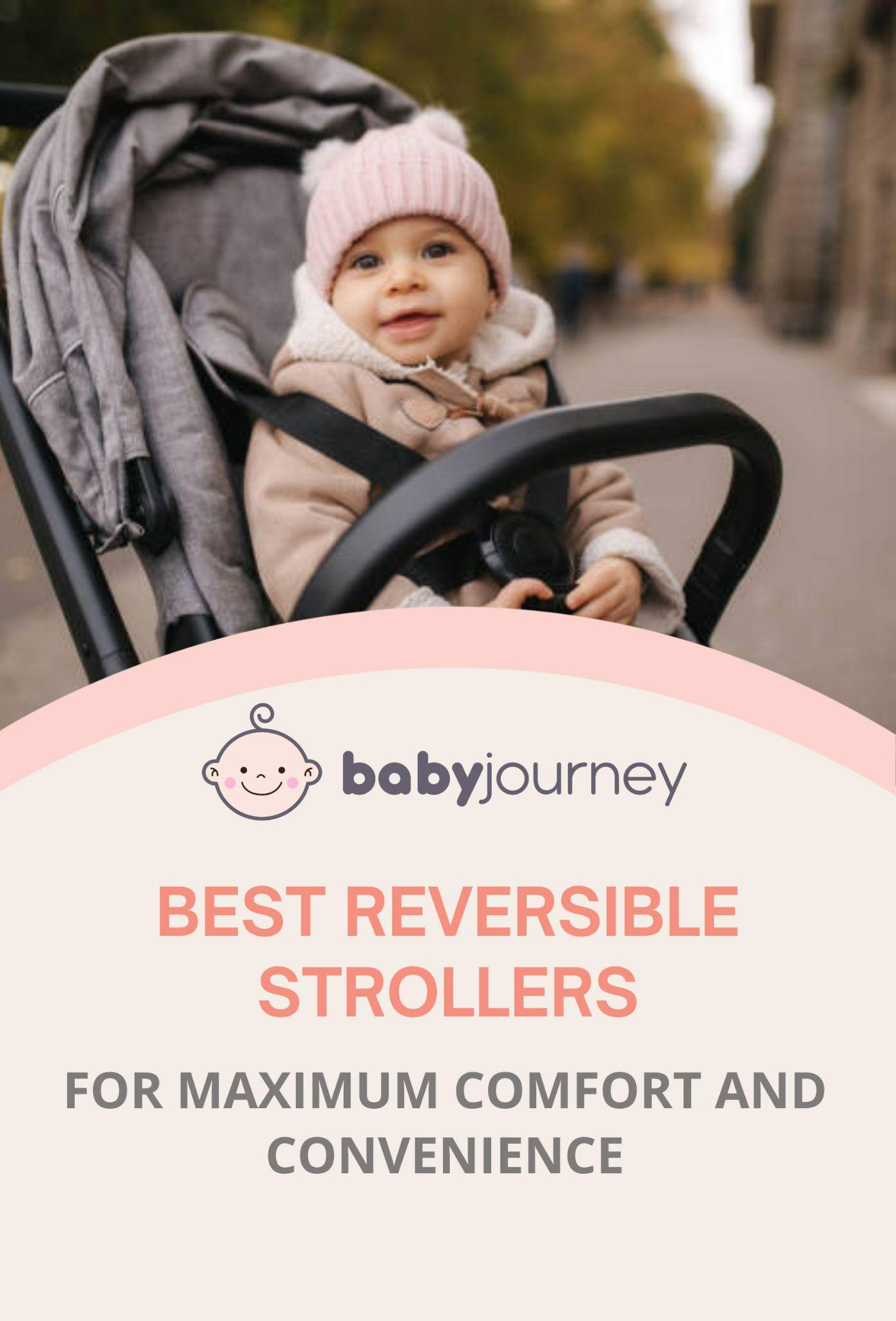 Best Reversible Stroller Reviews | Baby Journey