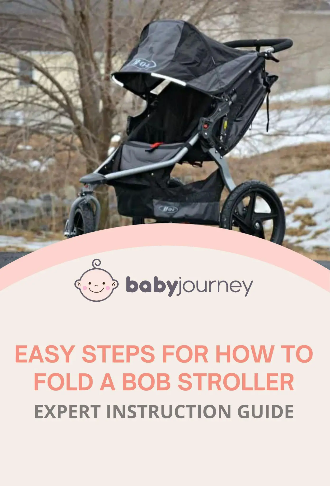 Easy Steps for How to Fold a BOB Stroller | Baby Journey Guide