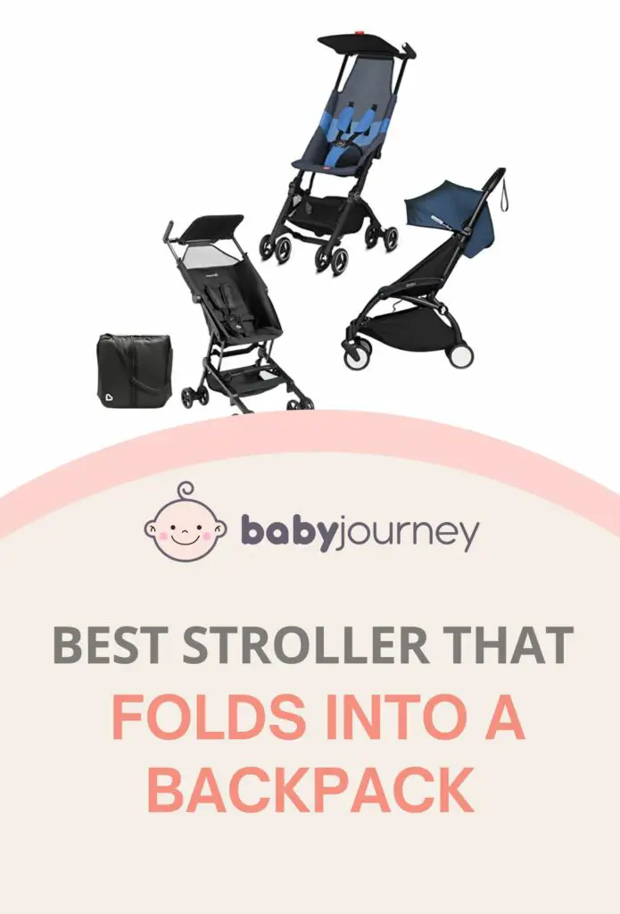 Best Stroller That Folds Into A Backpack featured image - Baby Journey pinterest - Baby Journey