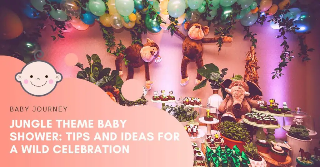 Jungle theme baby shower featured image - Baby Journey
