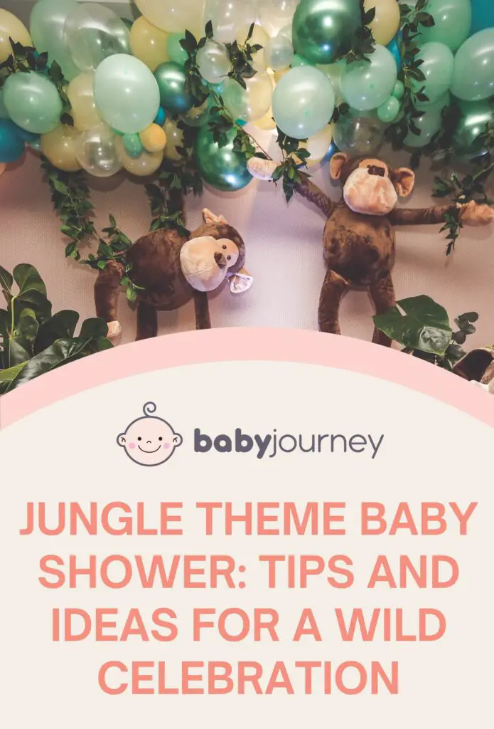 Jungle Theme Baby Shower pinterest- Baby Journey 
