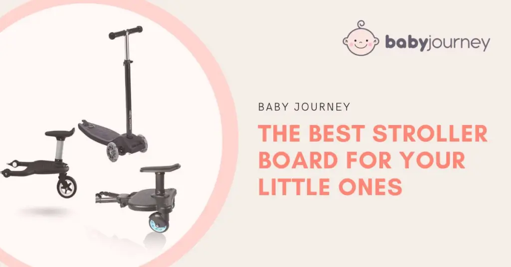 The Best Stroller Board for Your Little Ones featured image - Baby Journey