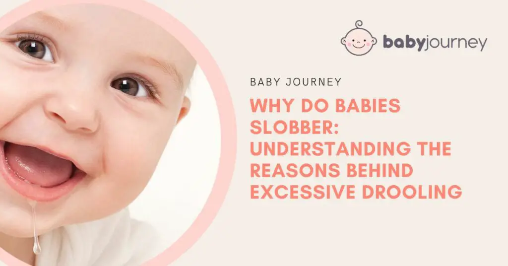 Why Do Babies Slobber featured image - Baby Journey