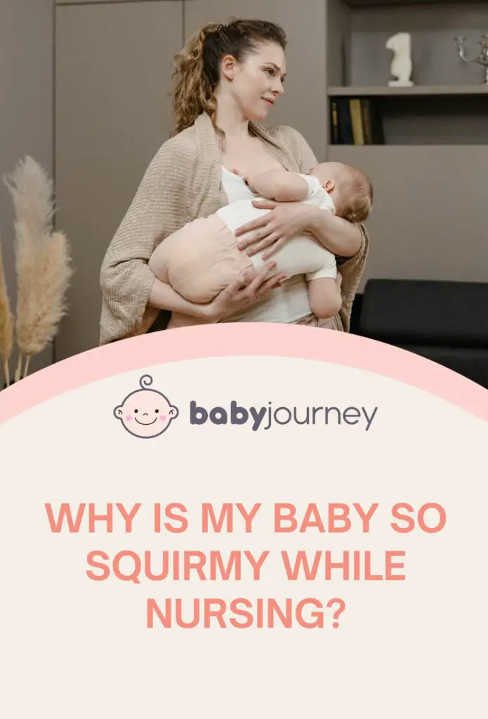 why is my baby so squirmy while nursing pinterest - Baby Journey