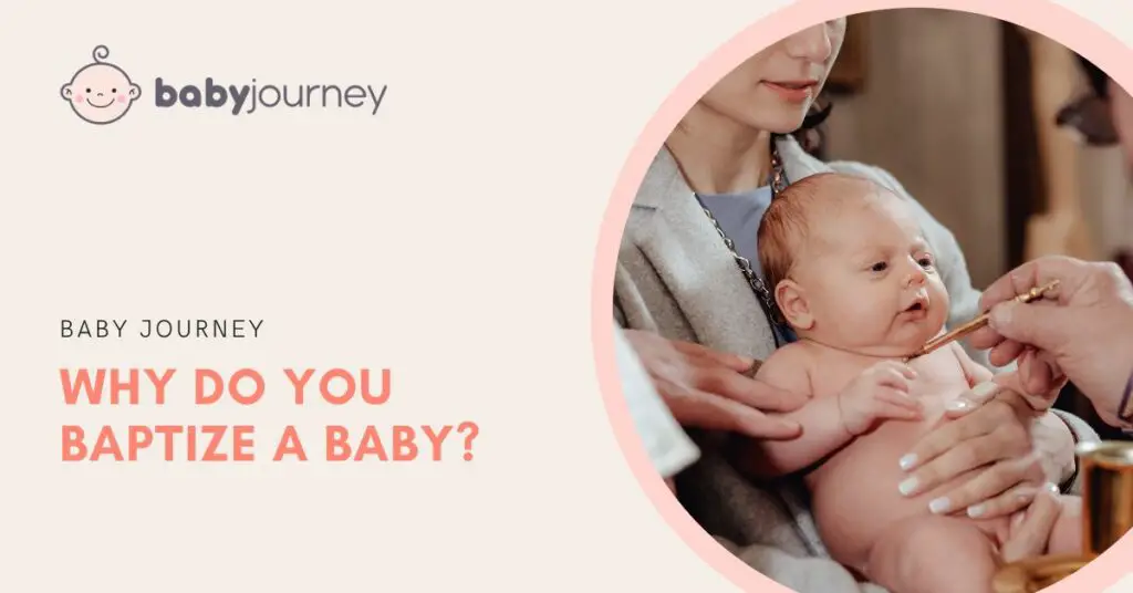 Why Do You Baptize a Baby featured image - Baby Journey