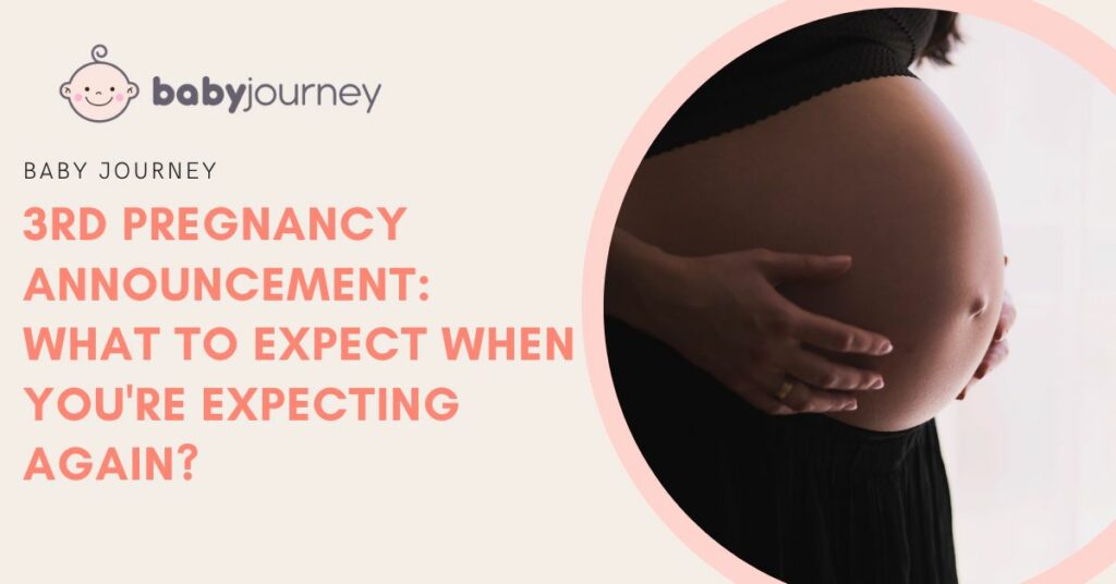 3rd Pregnancy Announcement featured image - Baby Journey