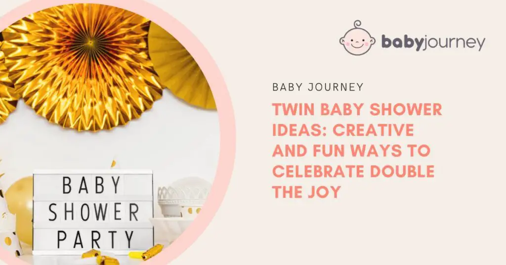 Twin Baby Shower Ideas featured image - baby journey