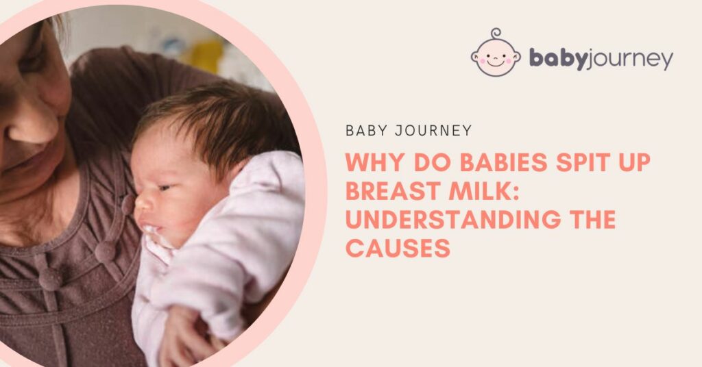 Why Do Baby Spit Up Breast Milk Featured Image - Baby Journey