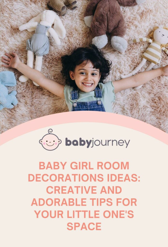 Baby Girl Room Decorations Ideas: Creative and Adorable Tips for Your Little One's Space Pinterest Image - Baby Journey