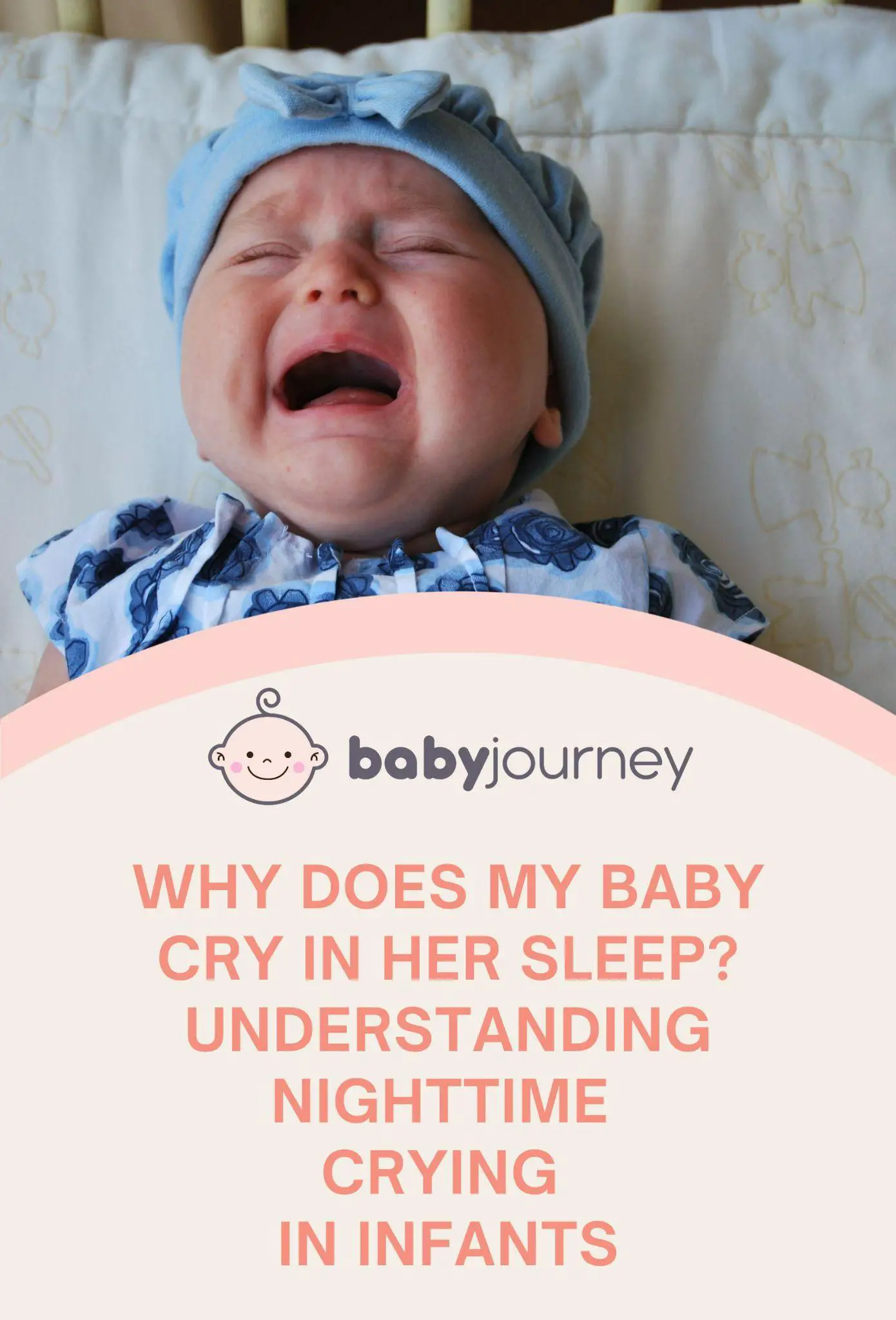  Why Does My Baby Cry in Her Sleep? Understanding Nighttime Crying in Infants Pinterest Image - Baby Journey