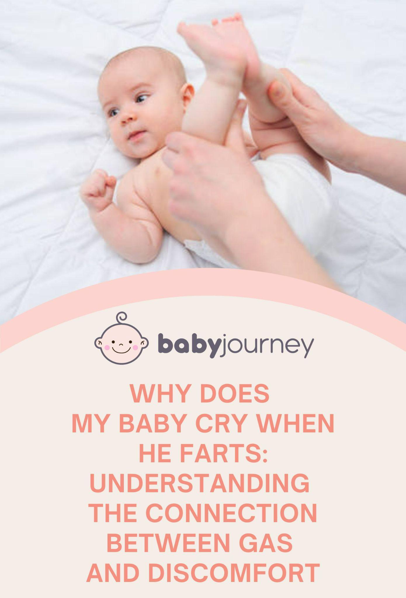 Why Does My Baby Cry When He Farts: Understanding the Connection Between Gas and Discomfort Pinterest Image - Baby Journey  