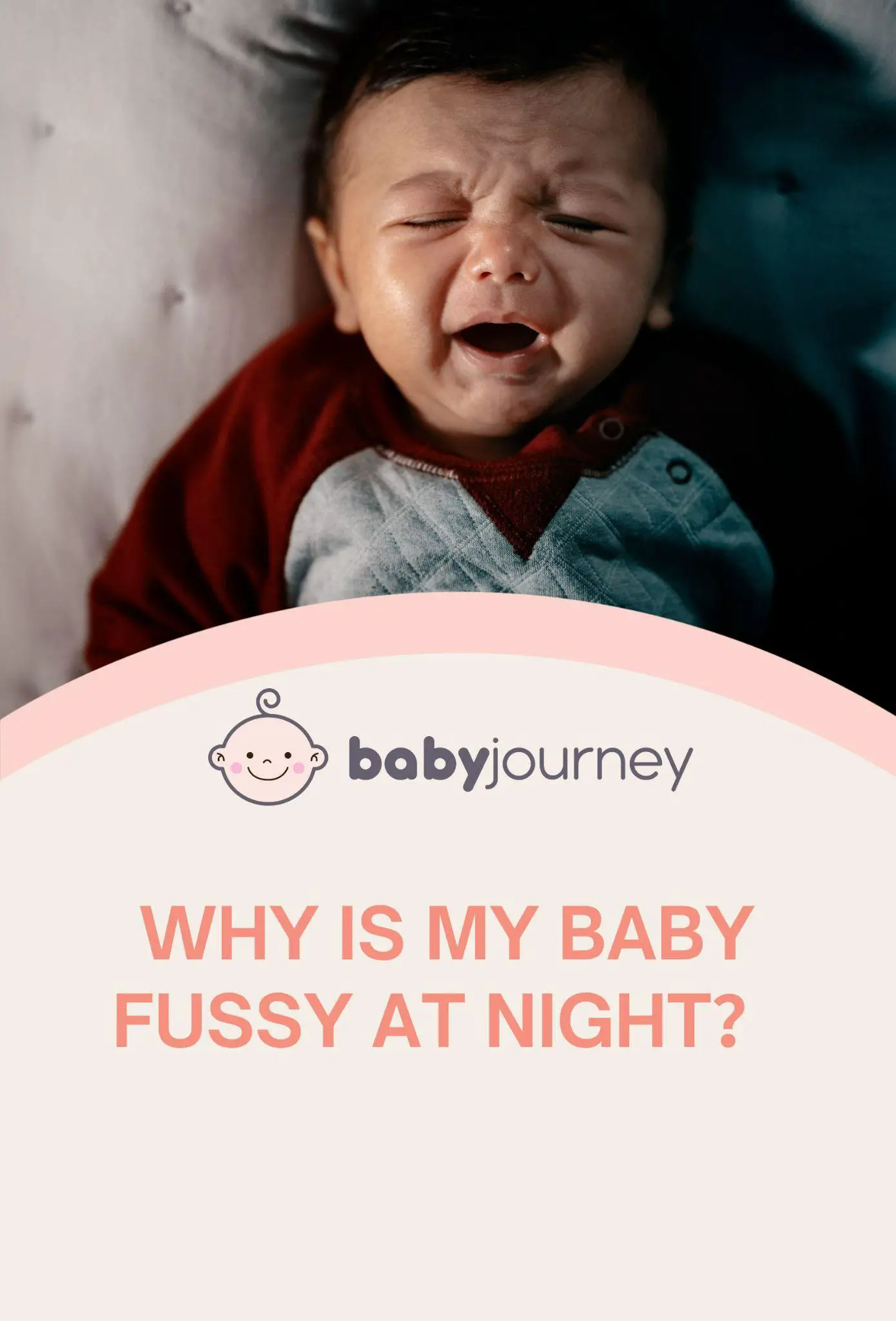Why Is My Baby Fussy at Night Pinterest - Baby Journey