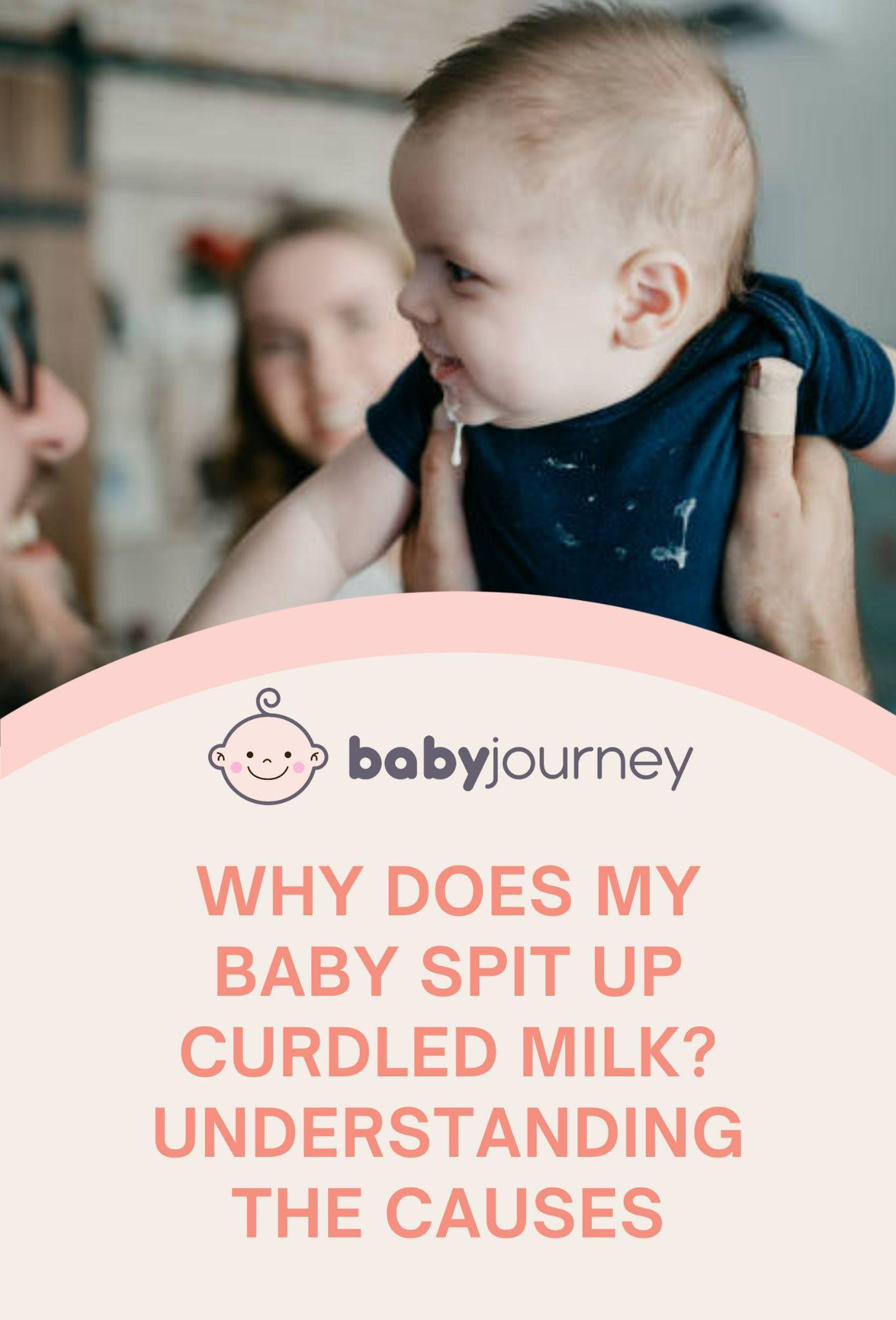 Why Does My Baby Spit Up Curdled Milk? Understanding the Causes Pinterest Image - Baby Journey  