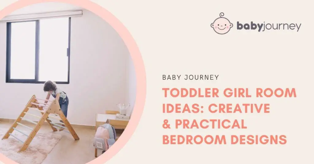 Toddler Girl Room Ideas: Creative and Practical Bedroom Designs Featured Image - Baby Journey