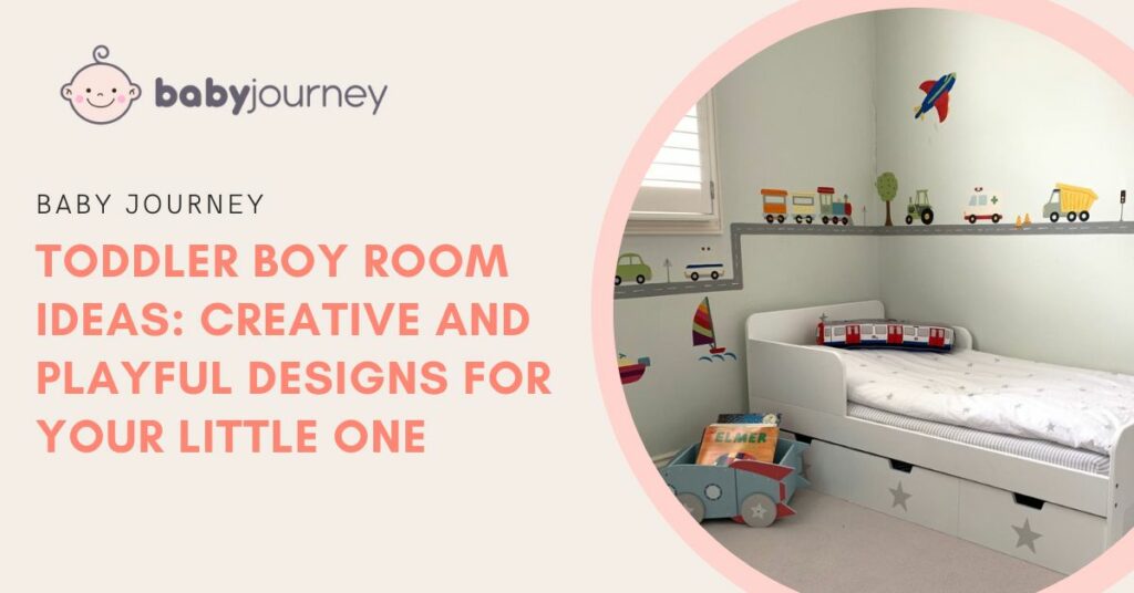 Toddler Boy Room Ideas featured image - Baby Journey