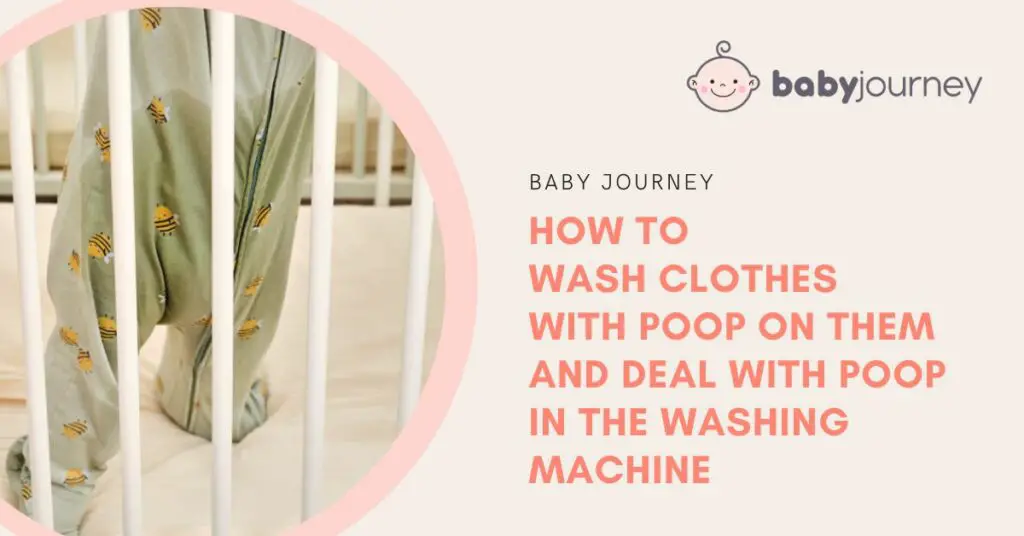 How to Wash Clothes with Poop on Them and Deal with Poop in the Washing Machine Featured Image - Baby Journey