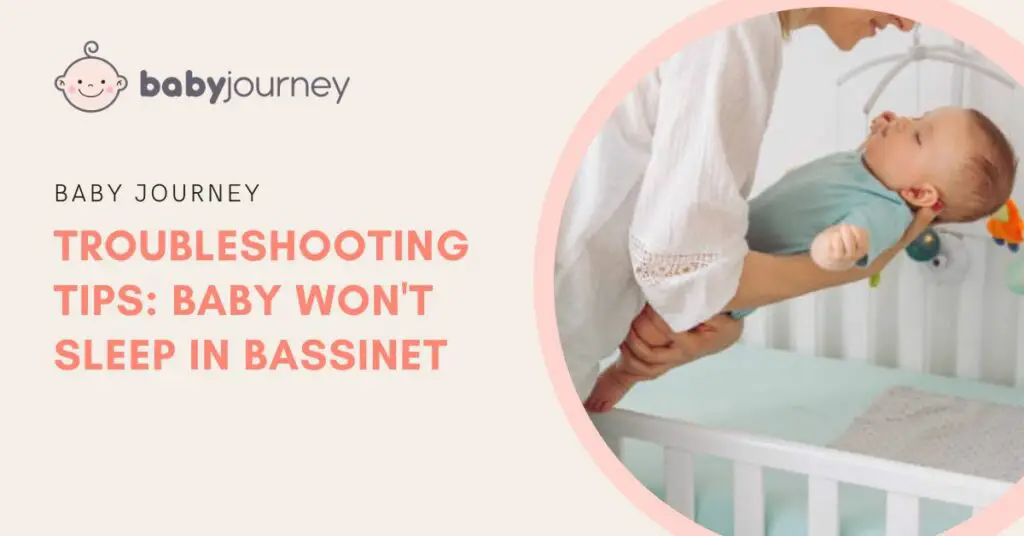 Baby Won't Sleep in Bassinet featured image - Baby Journey