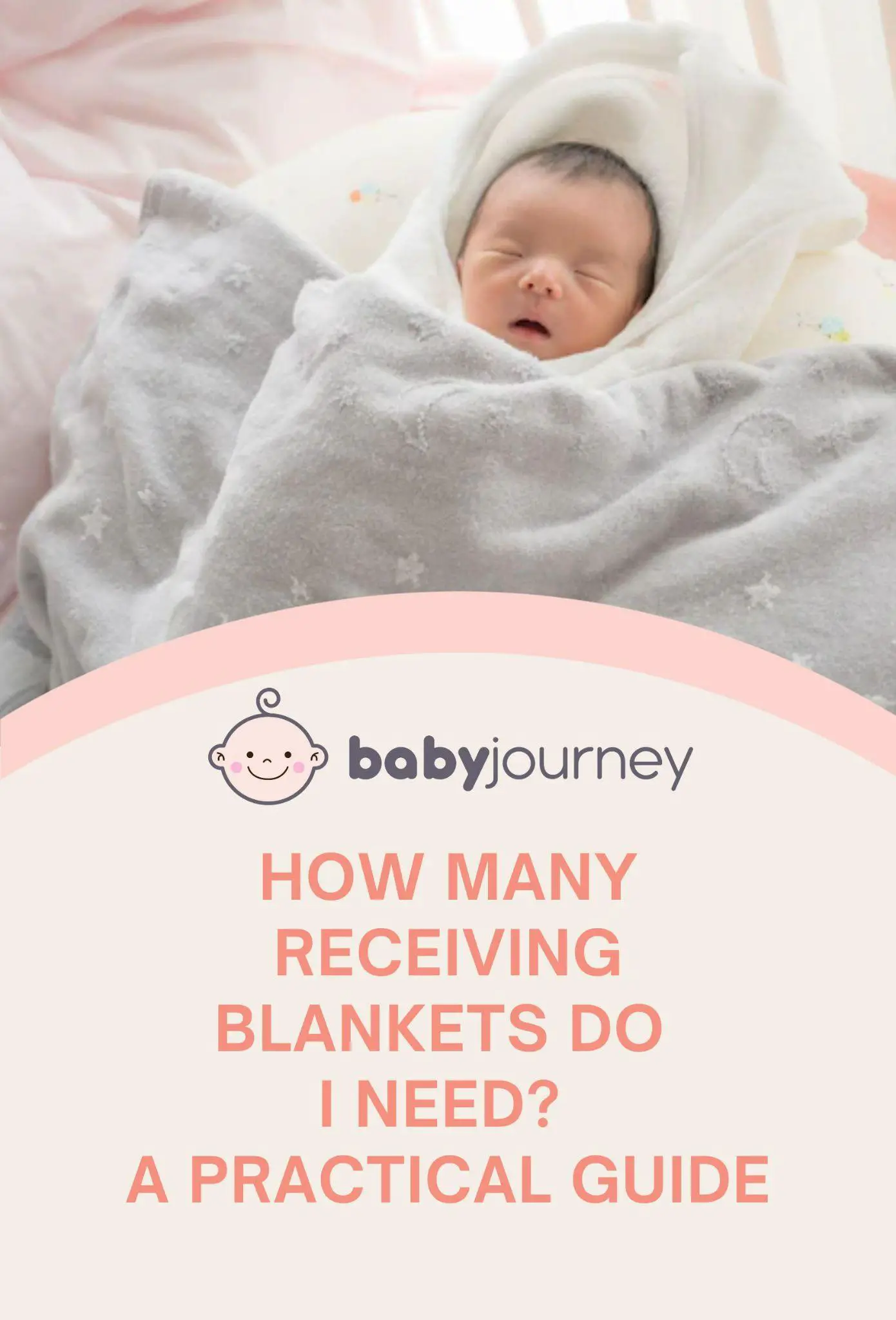 How Many Receiving Blankets Do I Need? A Practical Guide Pinterest Image - Baby Journey 
