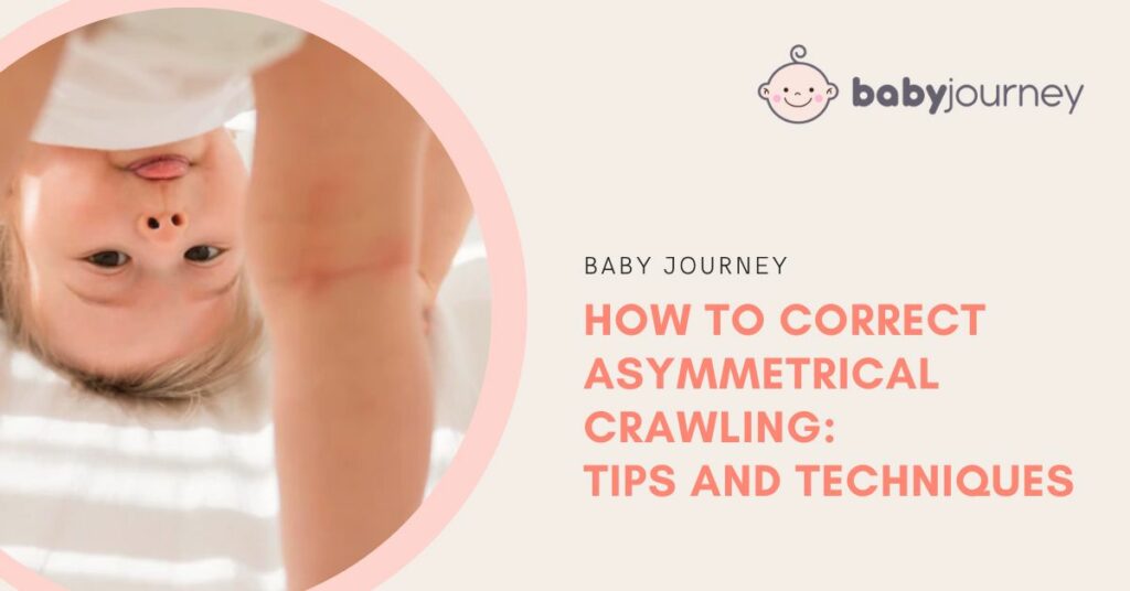 How to Correct Asymmetrical Crawling: Tips and Techniques Featured Image - Baby Journey