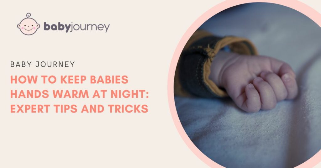 How to Keep Babies Hands Warm at Night featured image - Baby Journey