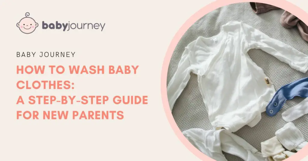 How to Wash Baby Clothes featured image - Baby Journey