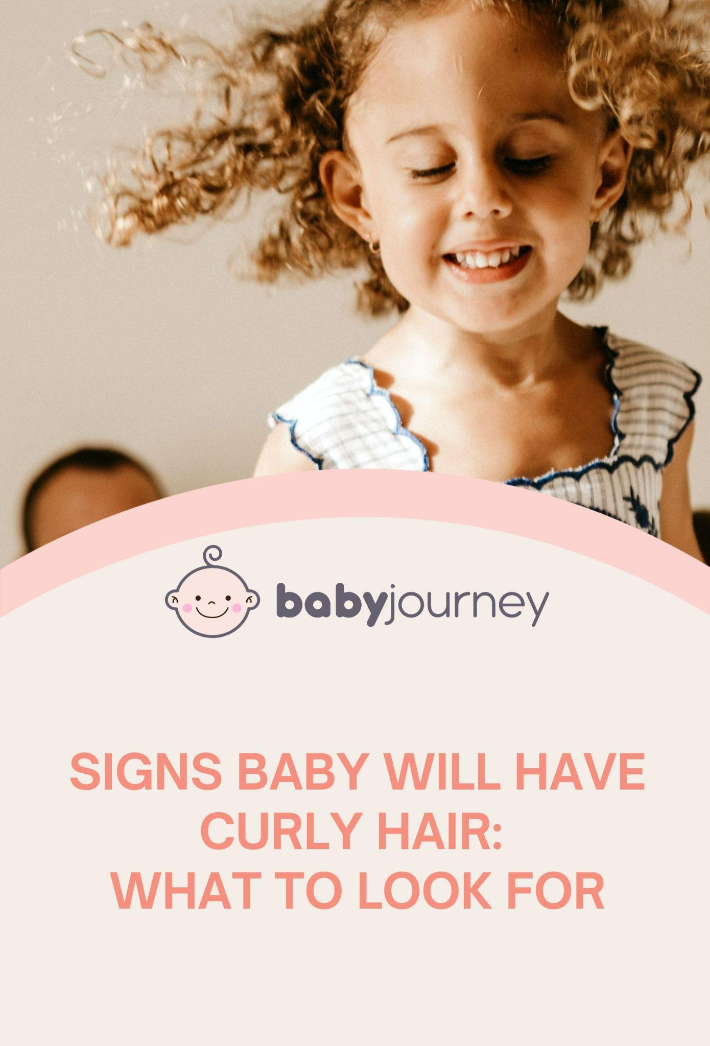 Signs Baby Will Have Curly Hair Pinterest - Baby Journey