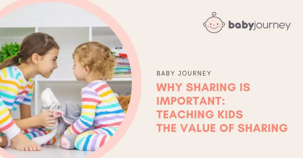 Why Is Sharing Important: Teaching Kids the Value of Sharing Featured Image - Baby Journey